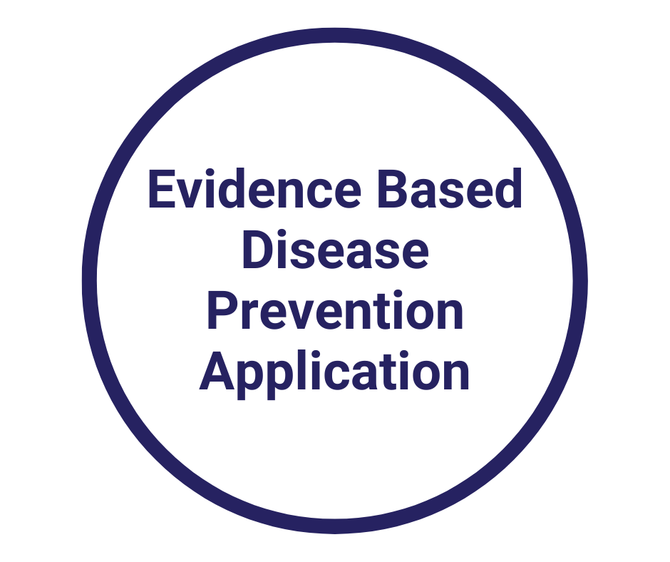 Evidence Based Disease Prevention