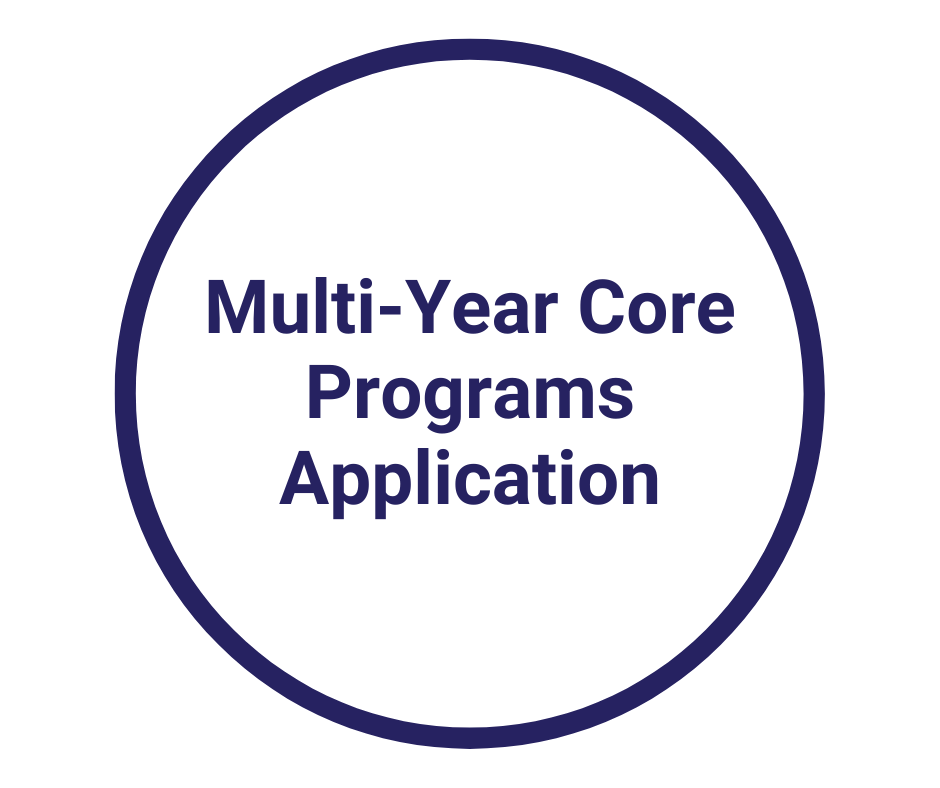 Multi-Year Core Programs Application