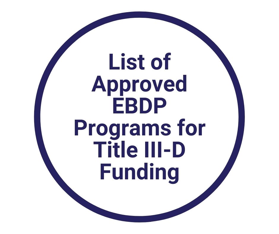 List of Approved Evidence Based Disease Prevention Programs for Title III-D Funding