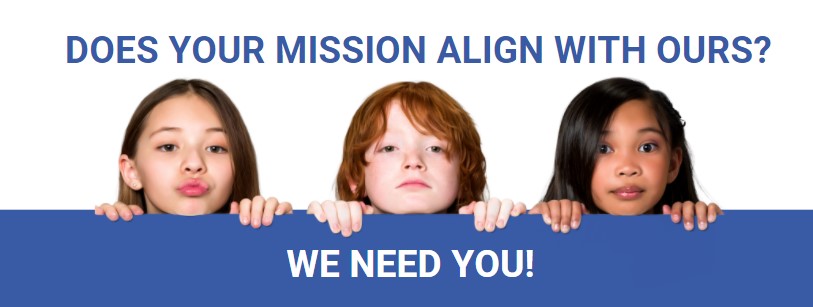 Does Yout mission align with others We need you- picture of kids 
