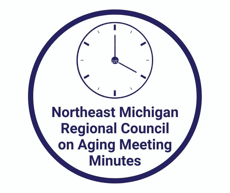 Northeast Michigan Regional Council on Aging Meeting Minutes