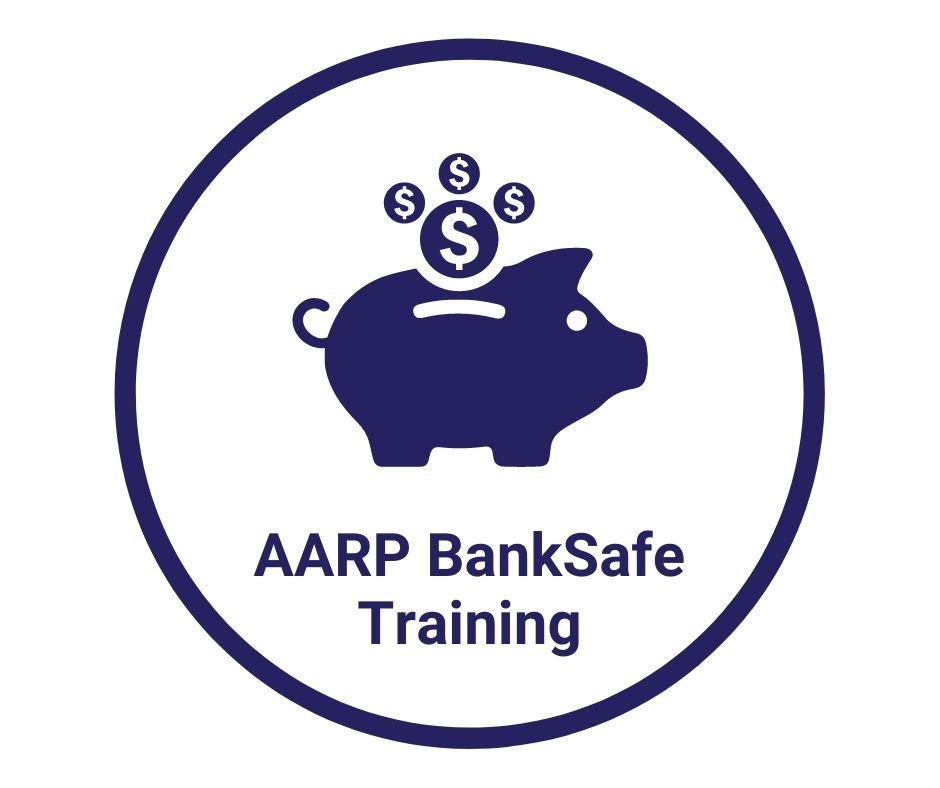 Click here for the AARP BankSafe Training